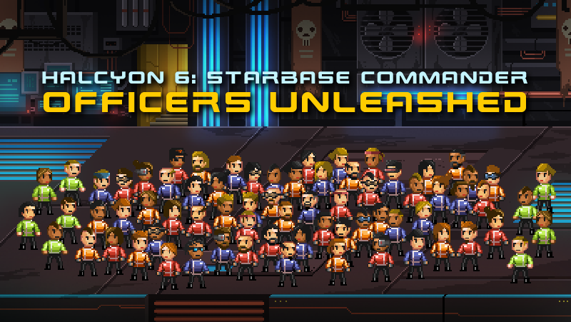 Illustration for article titled Halcyon 6: Base Commander v0.2.0.0 (Officers Unleashed) First Impressions